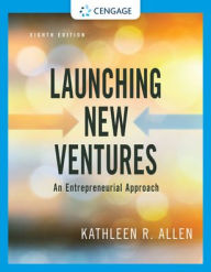 Title: Bundle: Launching New Ventures: An Entrepreneurial Approach, Loose-leaf Version, 8th + MindTap, 1 term Printed Access Card / Edition 8, Author: Kathleen R. Allen