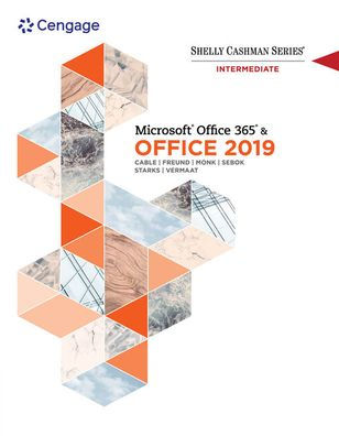 Shelly Cashman Series MicrosoftOffice 365 & Office 2019 Intermediate