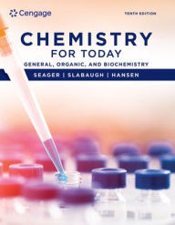 Title: Chemistry for Today: General, Organic, and Biochemistry, Author: Spencer L. Seager