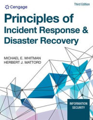 Title: Principles of Incident Response & Disaster Recovery, Author: Michael E. Whitman