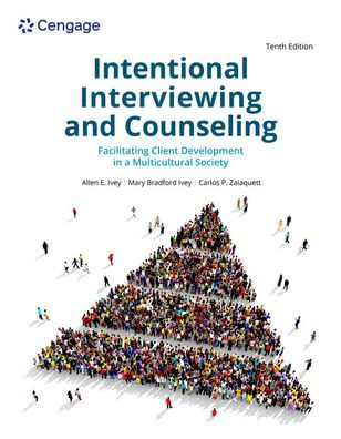 Intentional Interviewing And Counseling: Facilitating Client ...