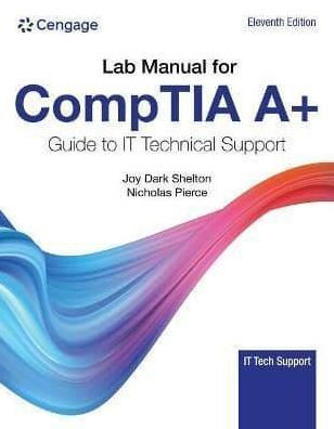Lab Manual for CompTIA A+ Guide to Information Technology Technical Support