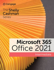 Title: The Shelly Cashman Series Microsoft 365 & Office 2021 Intermediate, Author: Sandra Cable