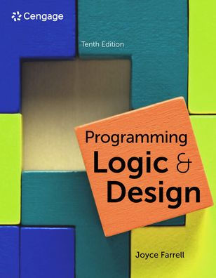 Programming Logic & Design By Joyce Farrell, Paperback | Barnes & Noble®