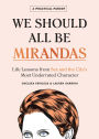 We Should All Be Mirandas: Life Lessons from Sex and the City's Most Underrated Character