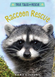 Title: Raccoon Rescue, Author: Kama Einhorn