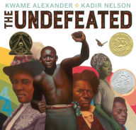 Title: The Undefeated, Author: Kwame Alexander