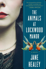 Title: The Animals At Lockwood Manor, Author: Jane Healey