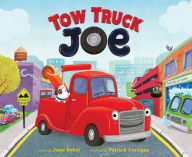 Title: Tow Truck Joe, Author: June Sobel