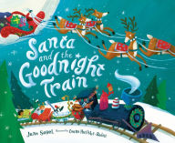 Title: Santa and the Goodnight Train, Author: June Sobel