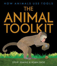 Title: The Animal Toolkit: How Animals Use Tools, Author: Steve Jenkins