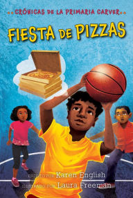 Title: Fiesta De Pizzas: Pizza Party (Spanish edition), Author: Karen English