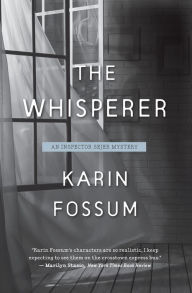 Title: The Whisperer (Inspector Sejer Series #13), Author: Karin Fossum