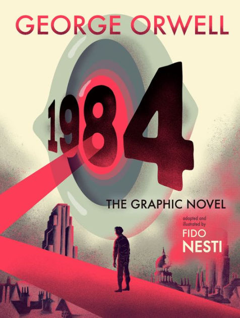 1984: The Graphic Novel by George Orwell, Fido Nesti, Hardcover ...
