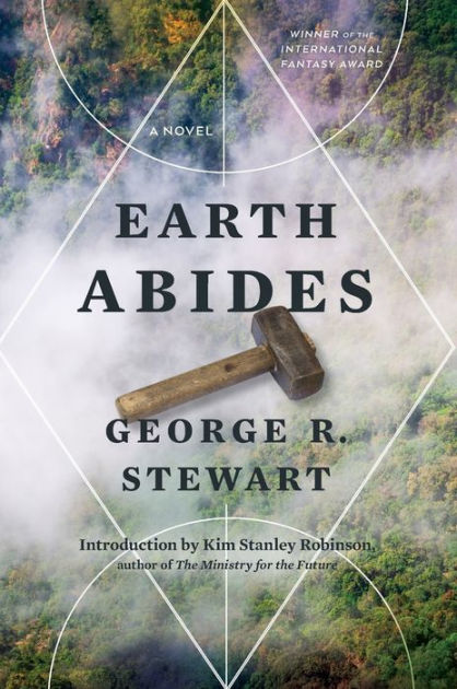 Earth Abides By George R Stewart, Paperback | Barnes & Noble®