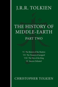 Title: The History Of Middle-Earth, Part Two, Author: Christopher Tolkien