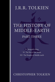 Title: The History Of Middle-Earth, Part Three, Author: Christopher Tolkien