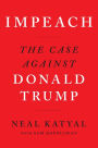 Impeach: The Case Against Donald Trump