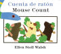 Mouse Count/Cuenta de ratón: Bilingual English-Spanish