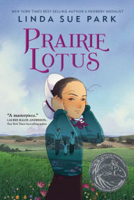 Title: Prairie Lotus, Author: Linda Sue Park
