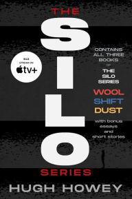 Title: The Silo Series Collection: Wool, Shift, Dust, and Silo Stories, Author: Hugh Howey