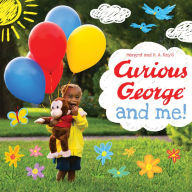 Title: Curious George and Me Padded Board Book, Author: H. A. Rey