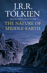Title: The Nature Of Middle-Earth, Author: J. R. R. Tolkien