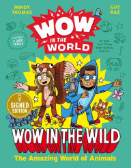Title: Wow in the World: Wow in the Wild: The Amazing World of Animals (Signed Book), Author: Mindy Thomas