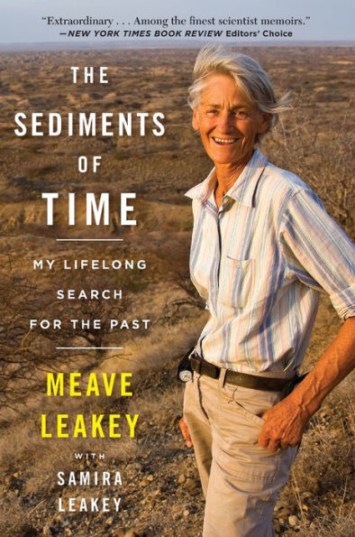 The Sediments Of Time: My Lifelong Search for the Past