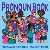 Title: The Pronoun Book, Author: Chris Ayala-Kronos