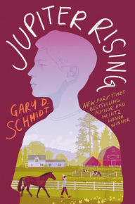 Title: Jupiter Rising, Author: Gary D. Schmidt