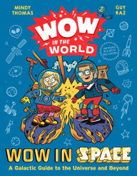 Title: Wow in the World: Wow in Space: A Galactic Guide to the Universe and Beyond, Author: Mindy Thomas