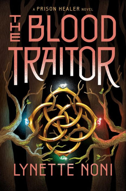 The Blood Traitor by Lynette Noni, Paperback