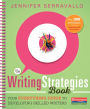 The Writing Strategies Book (Spiral): Your Everything Guide to Developing Skilled Writers