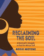 Reclaiming the Soil: A Black Girl's Struggle to Find Her African Self