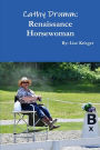 Cathy Drumm: Renaissance Horsewoman