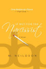 If Not For The Narcissist