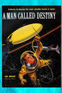 A Man Called Destiny