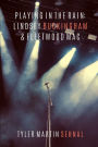 Playing in the Rain: Lindsey Buckingham & Fleetwood Mac