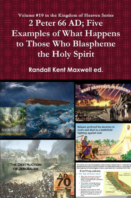 2-peter-five-examples-of-what-happens-to-those-who-blaspheme-the-holy