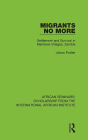 Migrants No More: Settlement and Survival in Mambwe Villages, Zambia