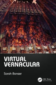 Title: Virtual Vernacular / Edition 1, Author: Sarah Bonser