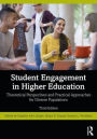 Student Engagement in Higher Education: Theoretical Perspectives and Practical Approaches for Diverse Populations / Edition 3