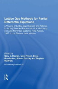 Title: Lattice Gas Methods For Partial Differential Equations / Edition 1, Author: Gary Doolen