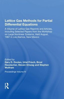 Lattice Gas Methods For Partial Differential Equations / Edition 1