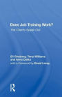 Does Job Training Work?: The Clients Speak Out