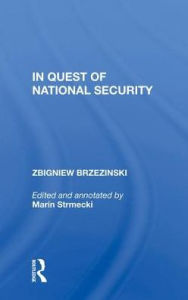 Title: In Quest Of National Security, Author: Zbigniew Brzezinski