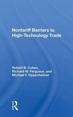 Nontariff Barriers To High-technology Trade