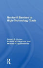 Nontariff Barriers To High-technology Trade