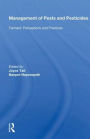 Management Of Pests And Pesticides: Farmers' Perceptions And Practices
